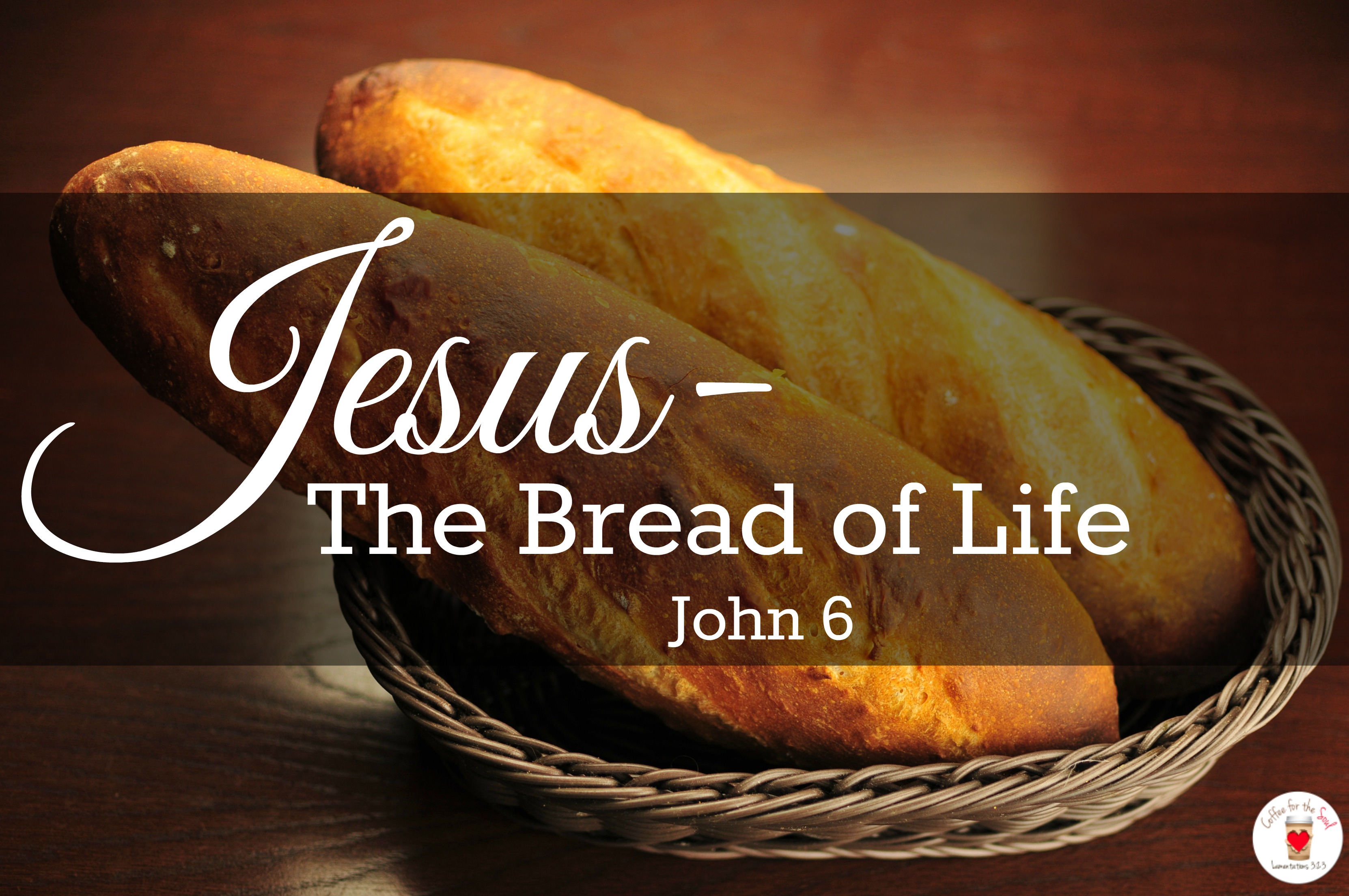 I Am The Bread Of Life   Jesus The Bread Of Life 